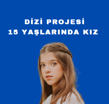 ATV Yeni Dizi Şiir Karakteri 15 Yaş Kız
