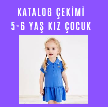 Katalog 5-6 Yaş Kız Çocuk