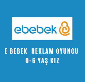 E bebek  Reklam Oyuncu Sunum LŞ 0-6 Yaş Kız